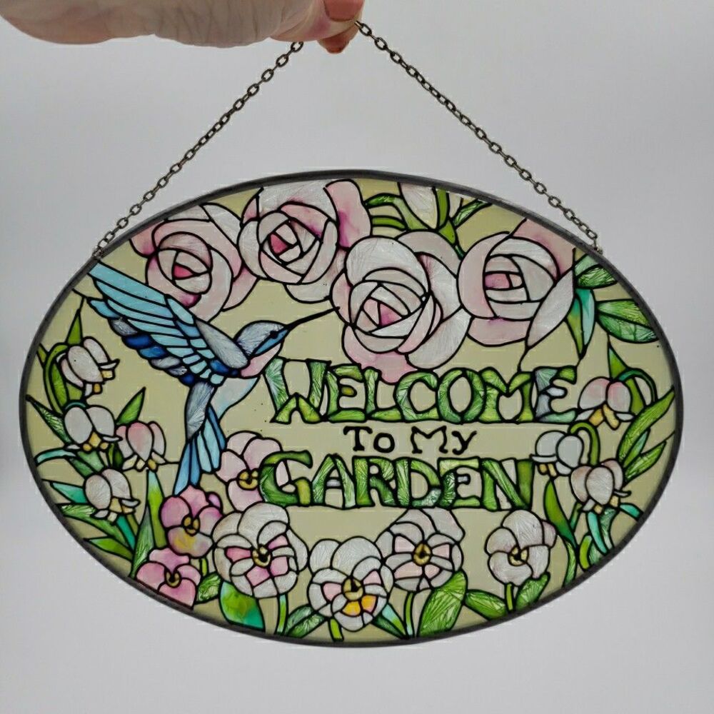 Sun Catcher Stained Glass Welcome To My Garden Sign Flowers Hummingbird Mom Gift